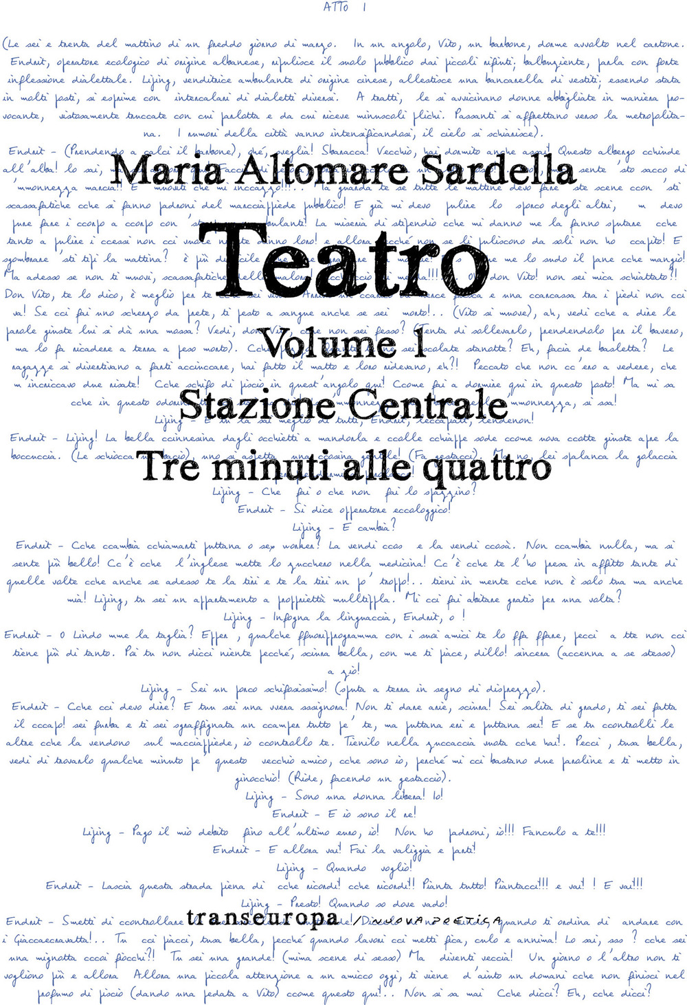 Teatro. Vol. 1: Stazione centrale-Tre minuti alle quattro
