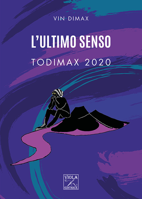 L'ultimo senso: Todimax 2020