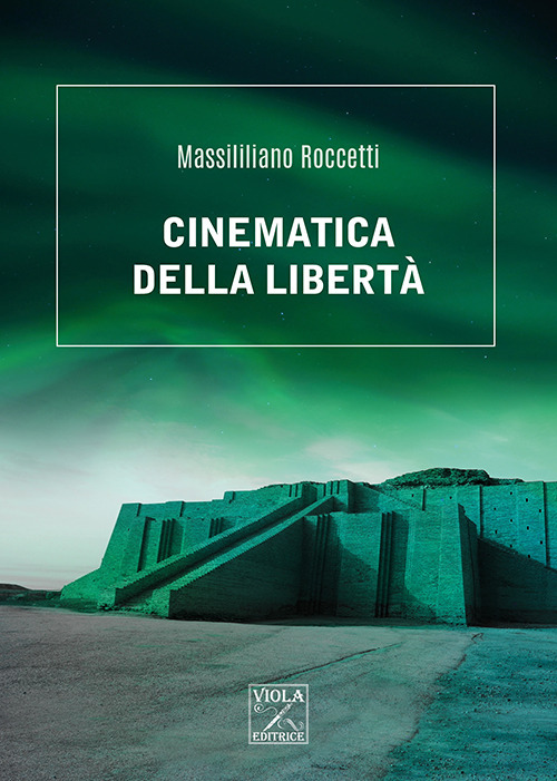 Cinematica della libertà