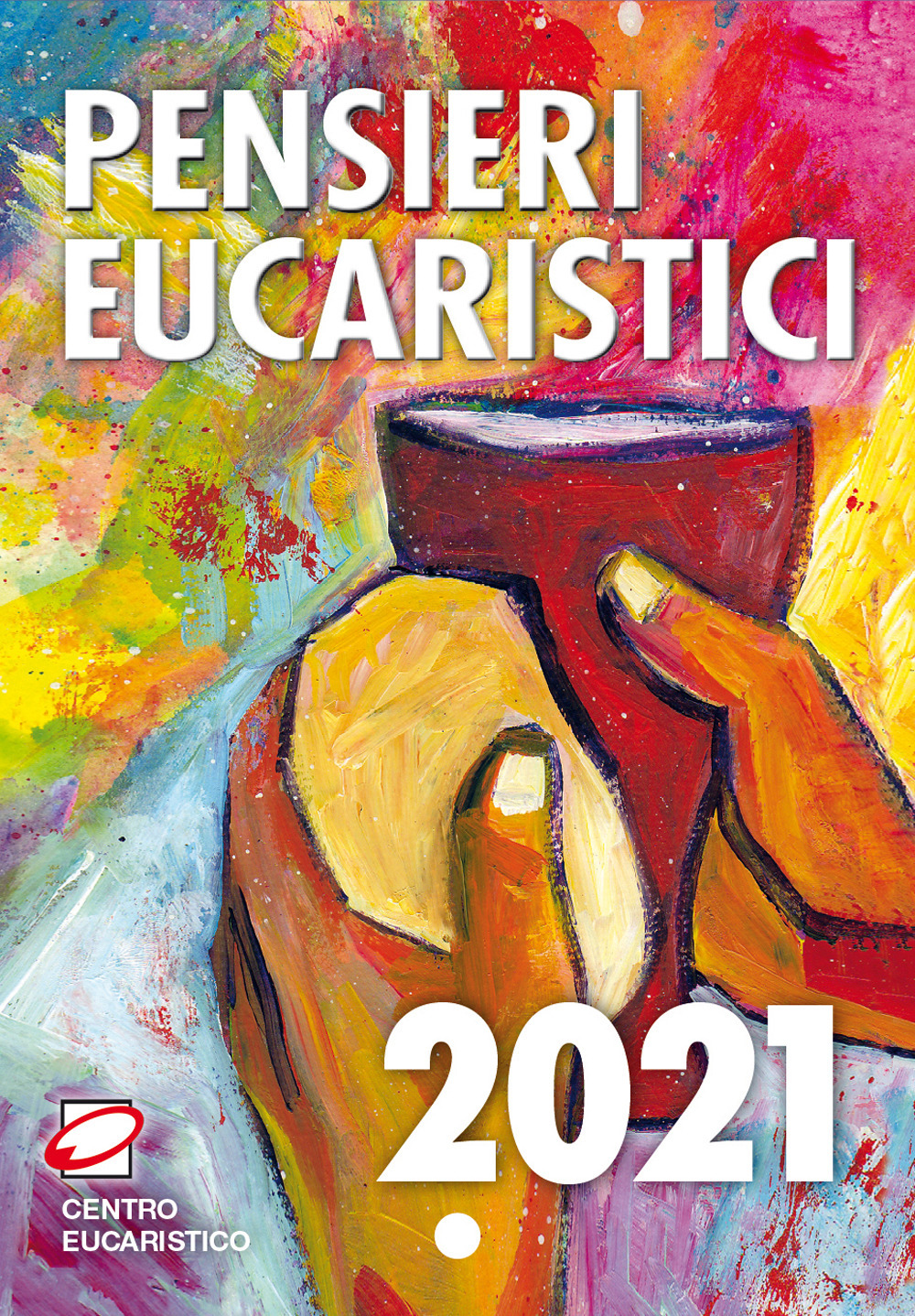 Pensieri eucaristici 2021