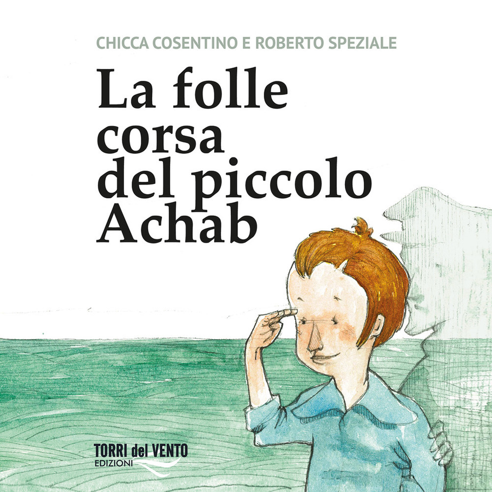 La folle corsa del piccolo achab
