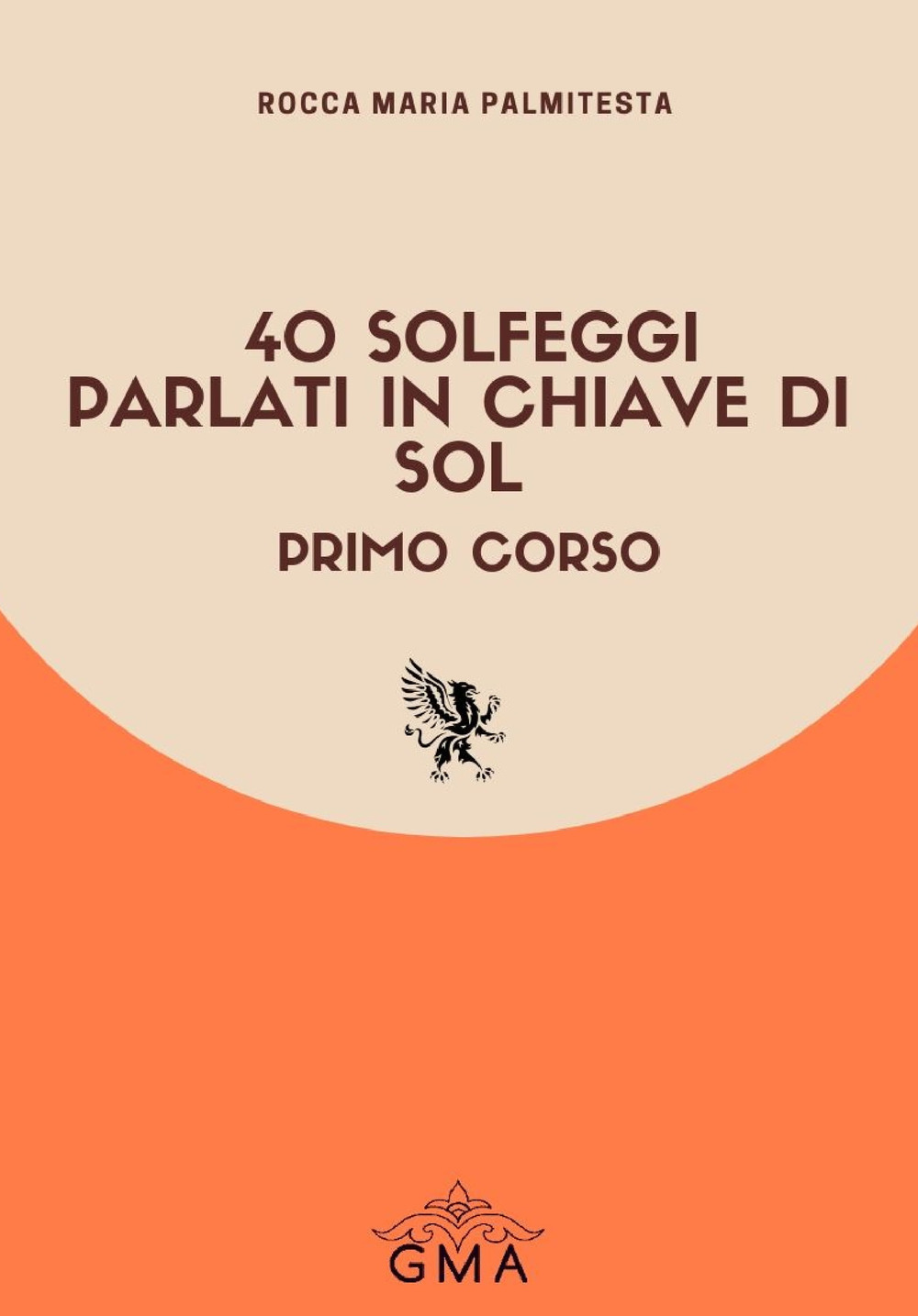 40 Solfeggi parlati in chiave di Sol. Vol. 1