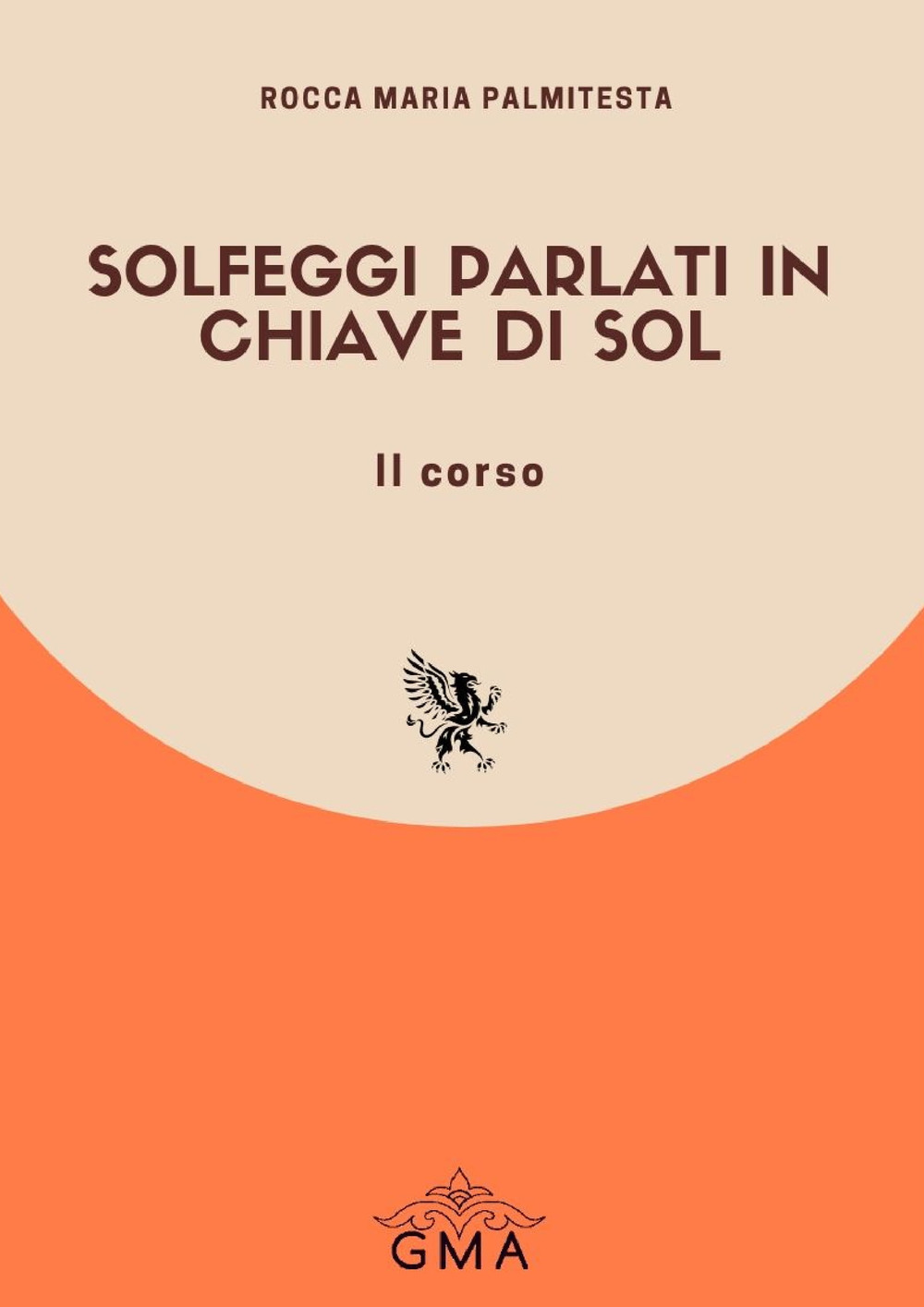 Solfeggi Parlati in chiave di Sol. Vol. 2