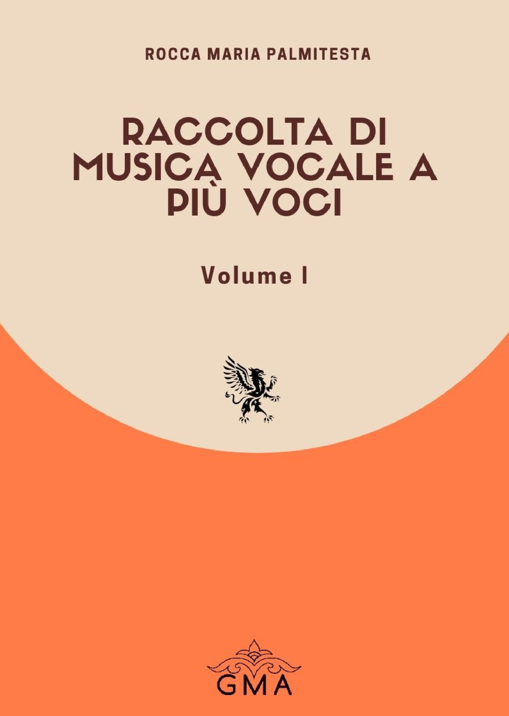 Raccolta di musica vocale a più voci. Vol. 1