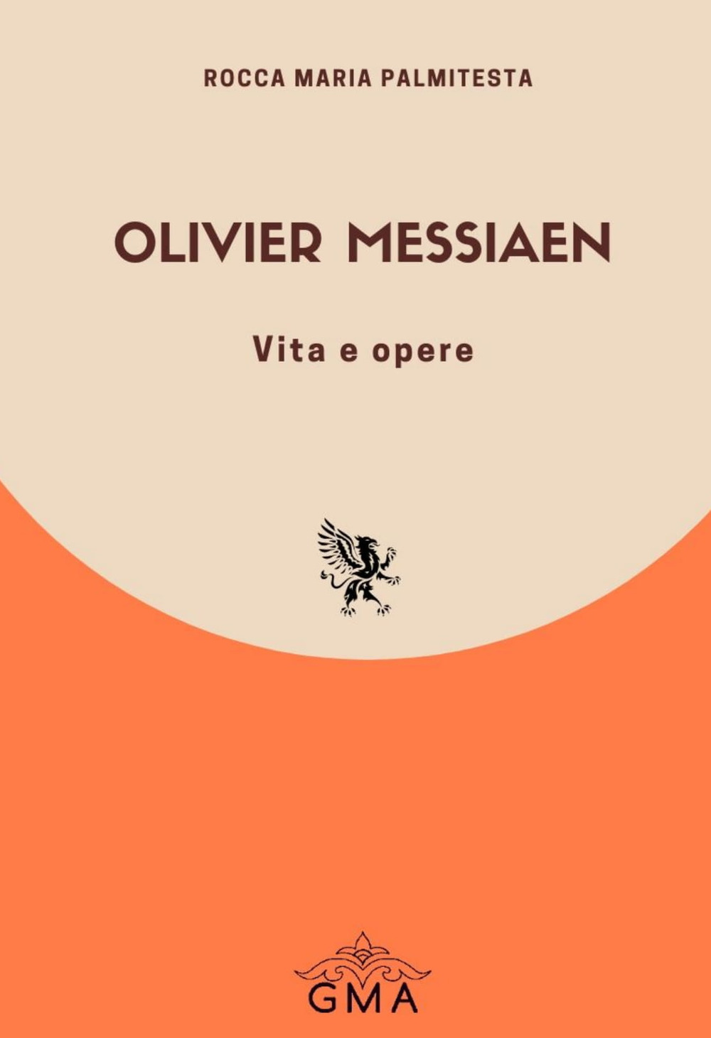 Olivier Messiaen. Vita e opere