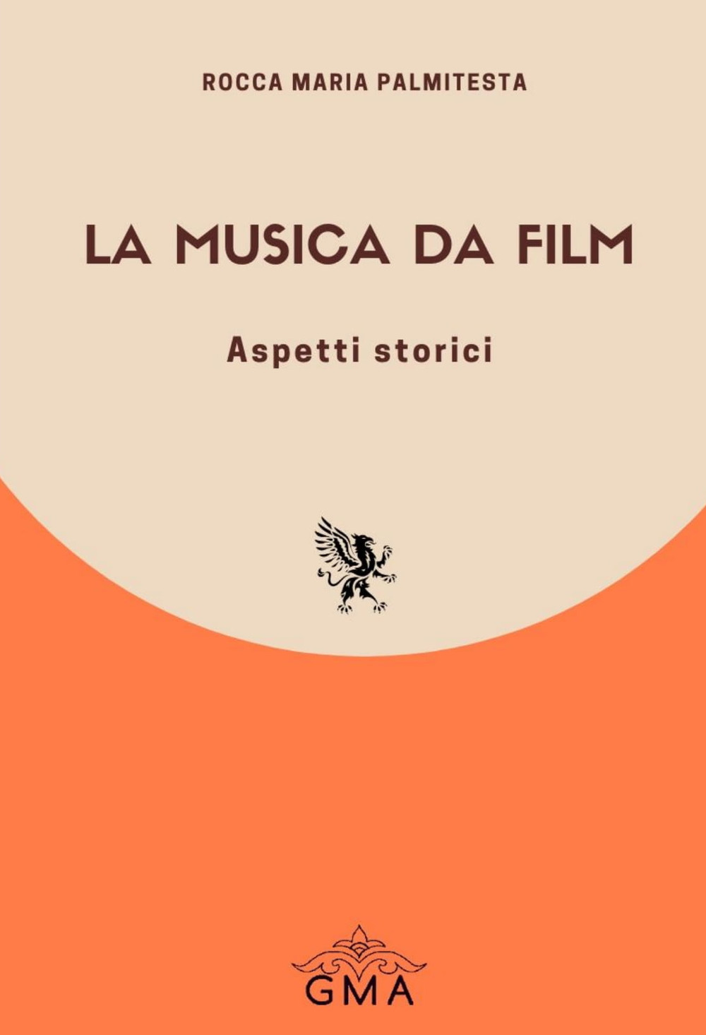 La musica da film. Aspetti storici