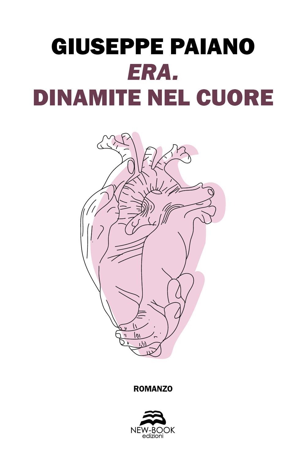 Era. Dinamite nel cuore