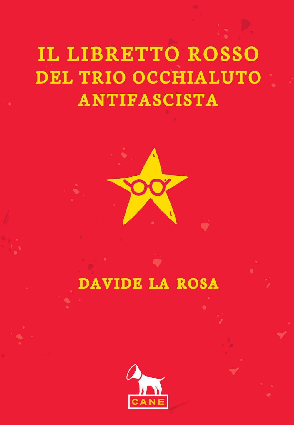 Il libretto rosso del trio occhialuto antifascista