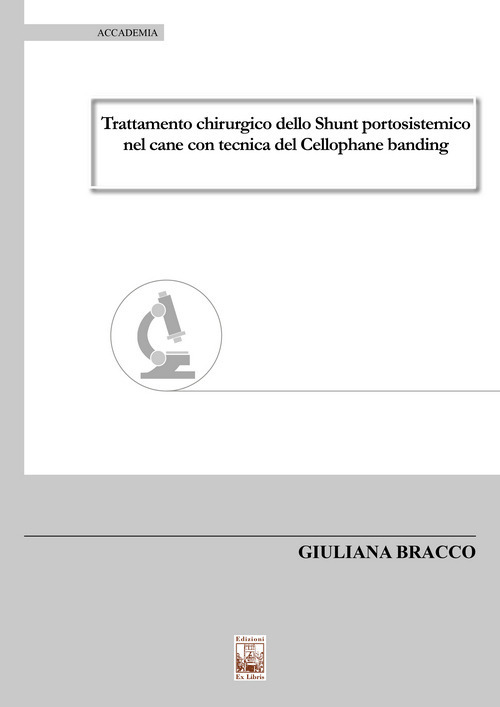 Trattamento chirurgico dello shunt portosistemico nel cane con tecnica del cellophane banding
