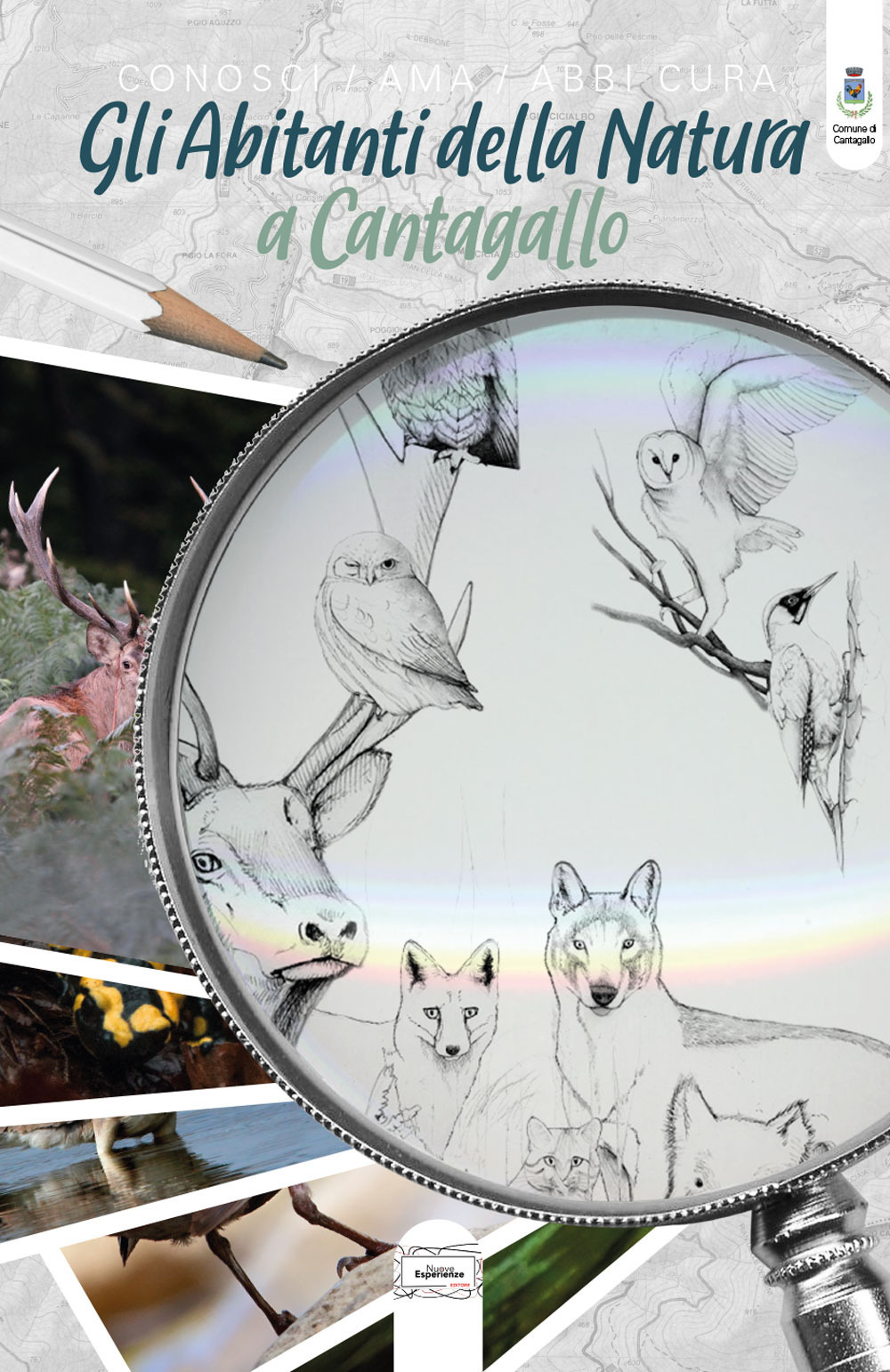 Gli abitanti della natura a Cantagallo. Conosci, ama, abbi cura