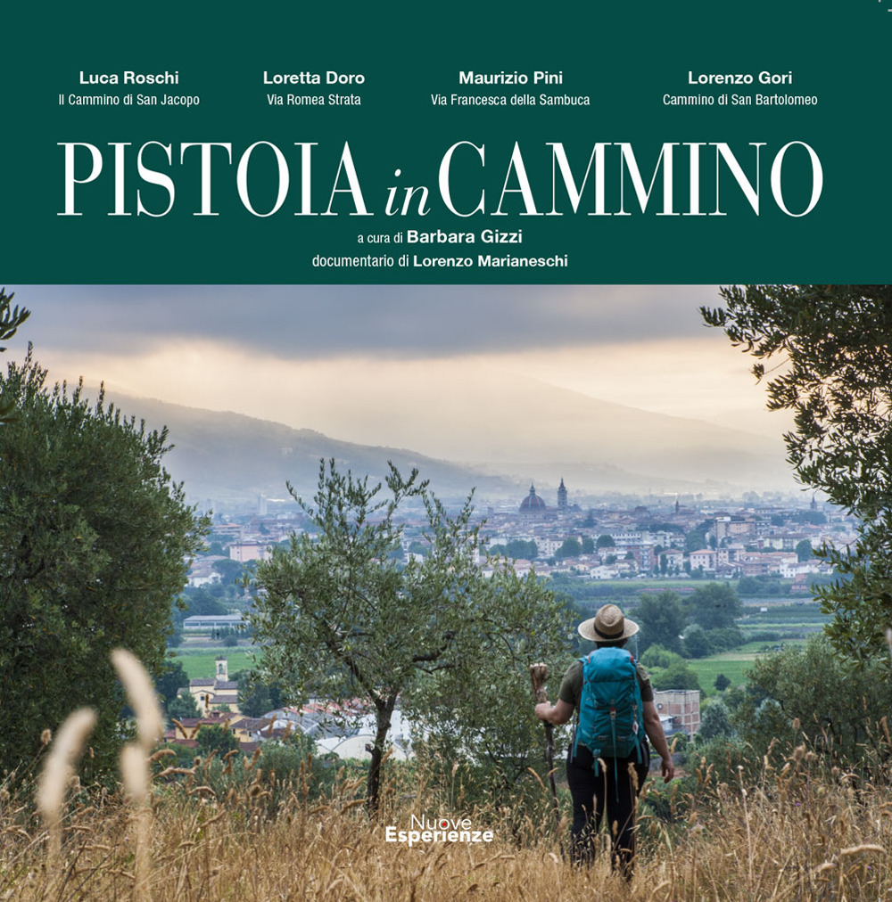 Pistoia in cammino. Mostra fotografica, video documentario, eventi