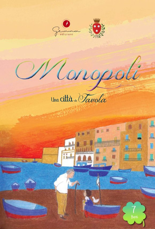 Una città da favola. Vol. 7: Monopoli (Ba)