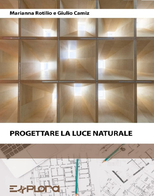 Progettare la luce naturale