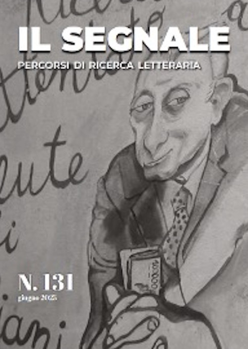Il segnale. Percorsi di ricerca letteraria. Vol. 131