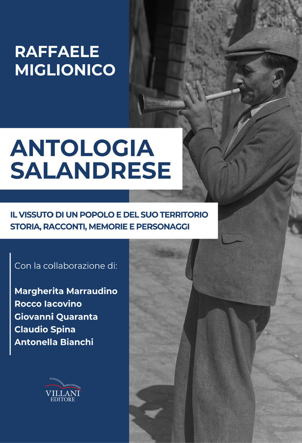 Antologia salandrese, il vissuto di un popolo e del suo territorio. Storia, racconti, memorie e personaggi