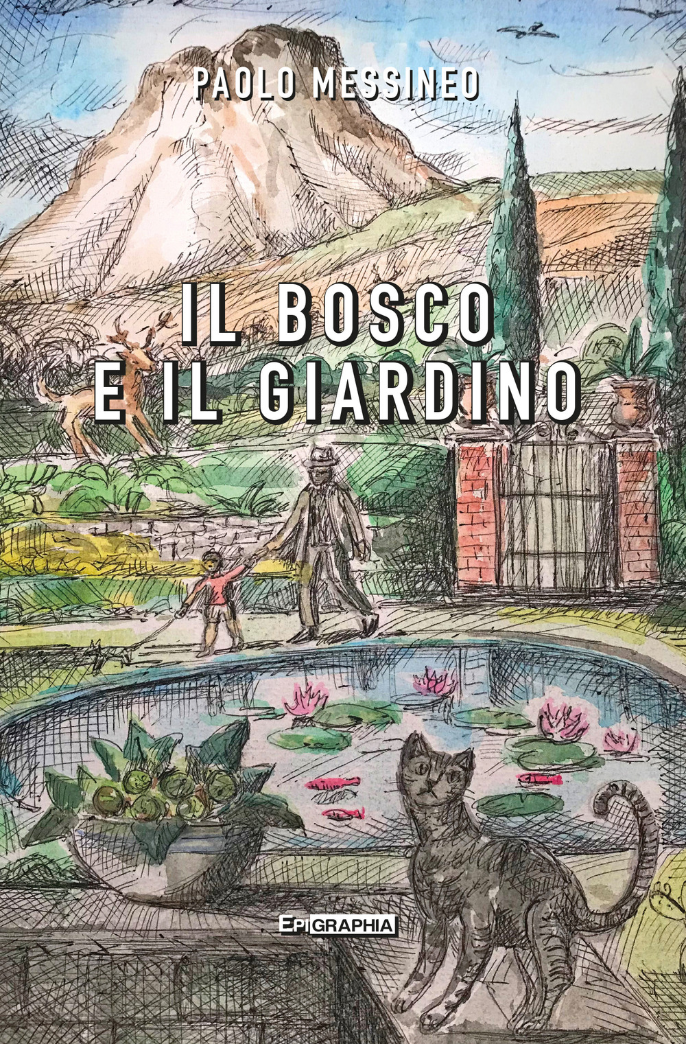 Il bosco e il giardino