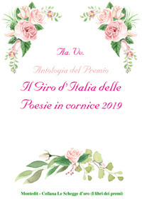 Antologia del Premio Il giro d'Italia delle poesie in cornice 2019