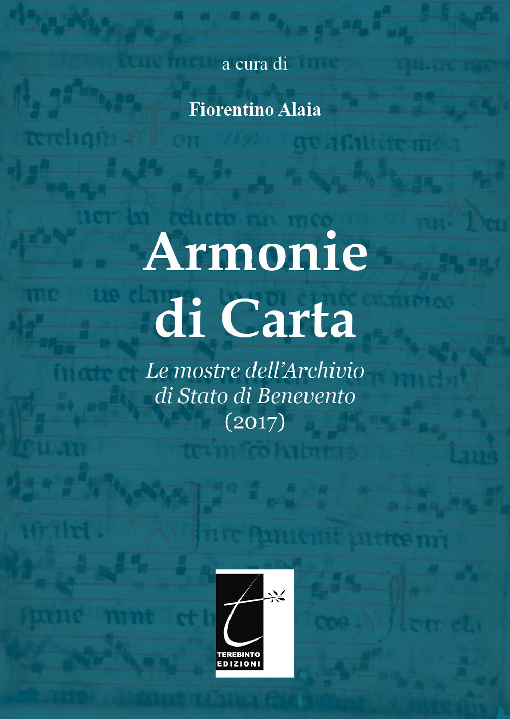Armonie di carta. Le mostre dell’Archivio di Stato di Benevento (2017)