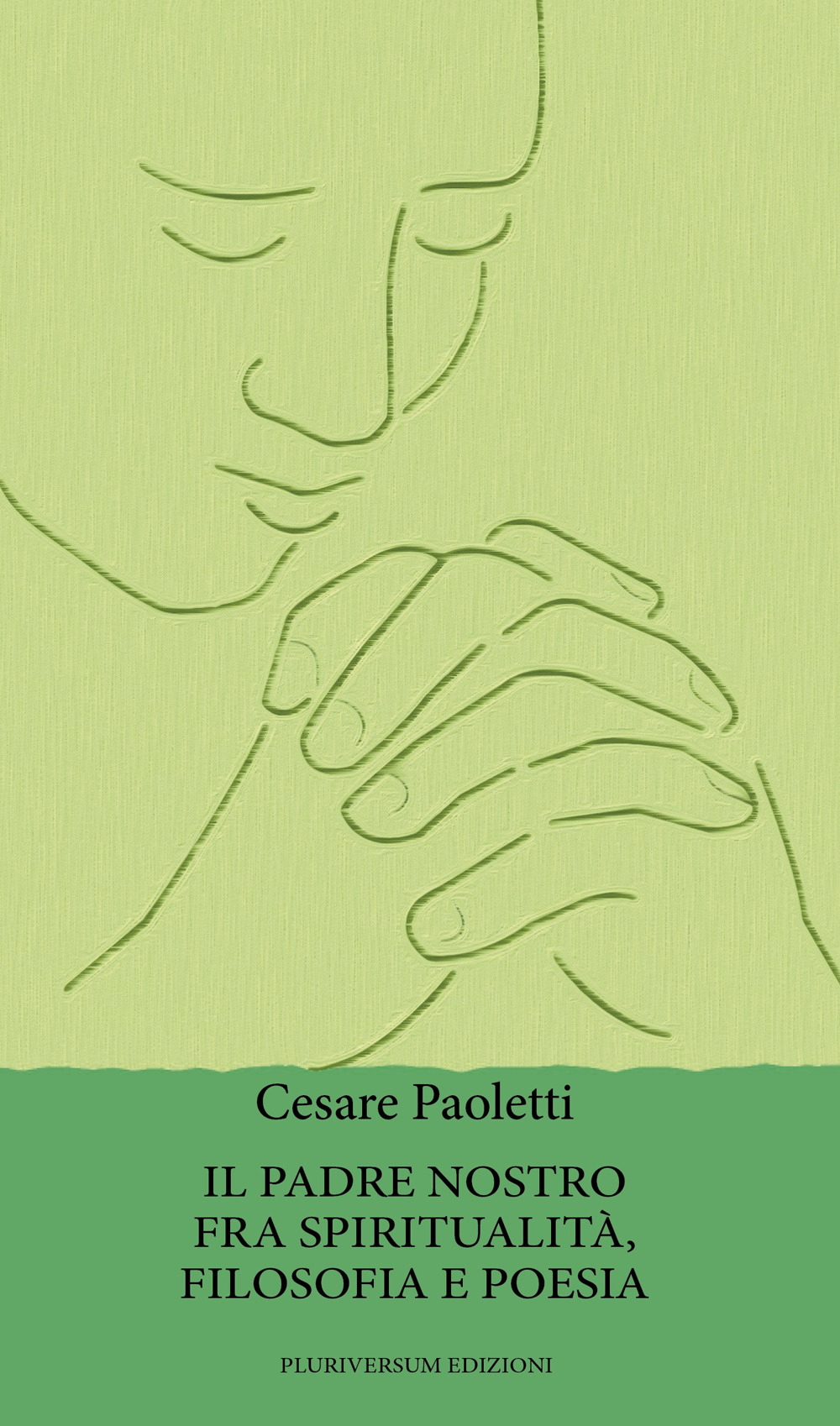 Il Padre Nostro fra spiritualità, filosofia e poesia