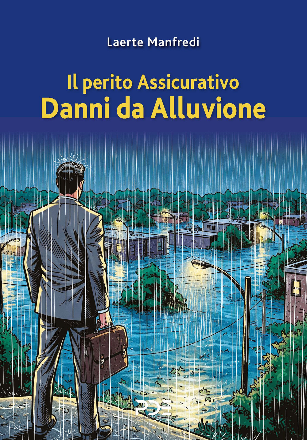 Il perito assicurativo. Danni da alluvione
