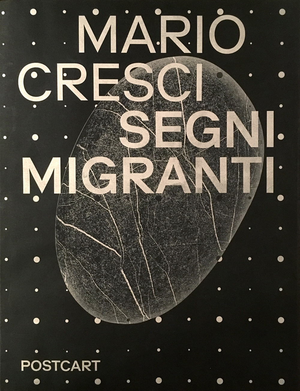 Mario Cresci. Segni migranti. Storie di grafica e fotografia
