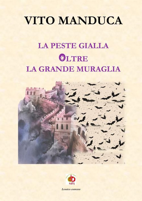 La peste gialla oltre la Grande Muraglia