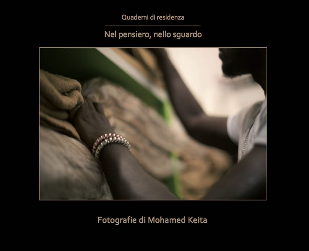 Nel pensiero, nello sguardo. Fotografie di Mohamed Keita. Catalogo della mostra (Firenze, 12 dicembre 2019-12 gennaio 2020)