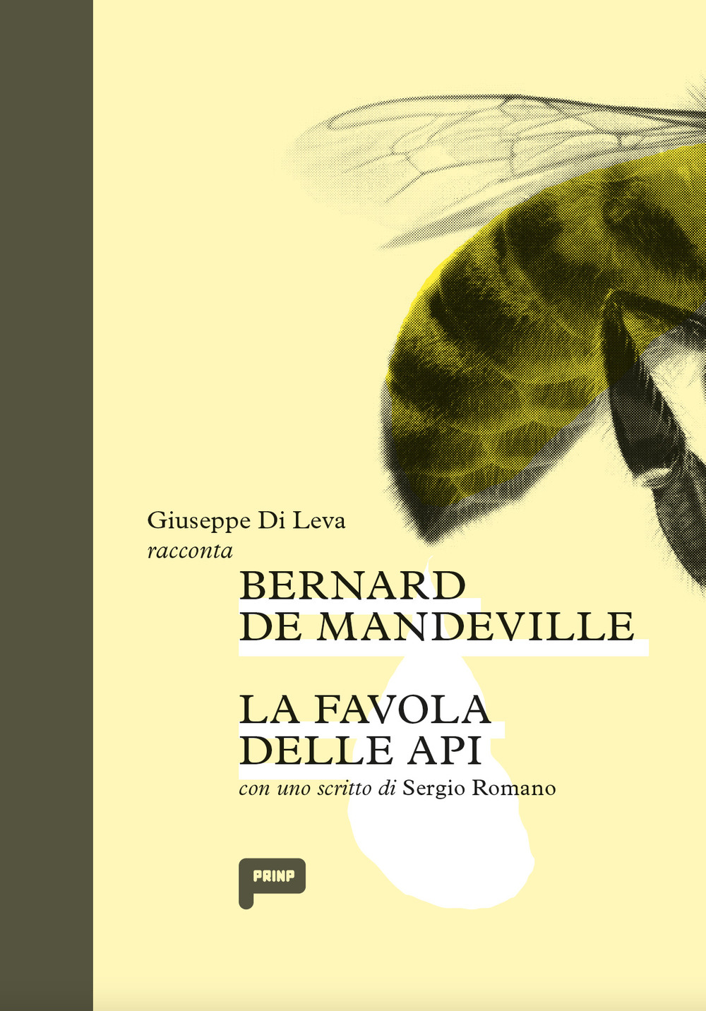 Bernard de Mandeville. La favola delle api