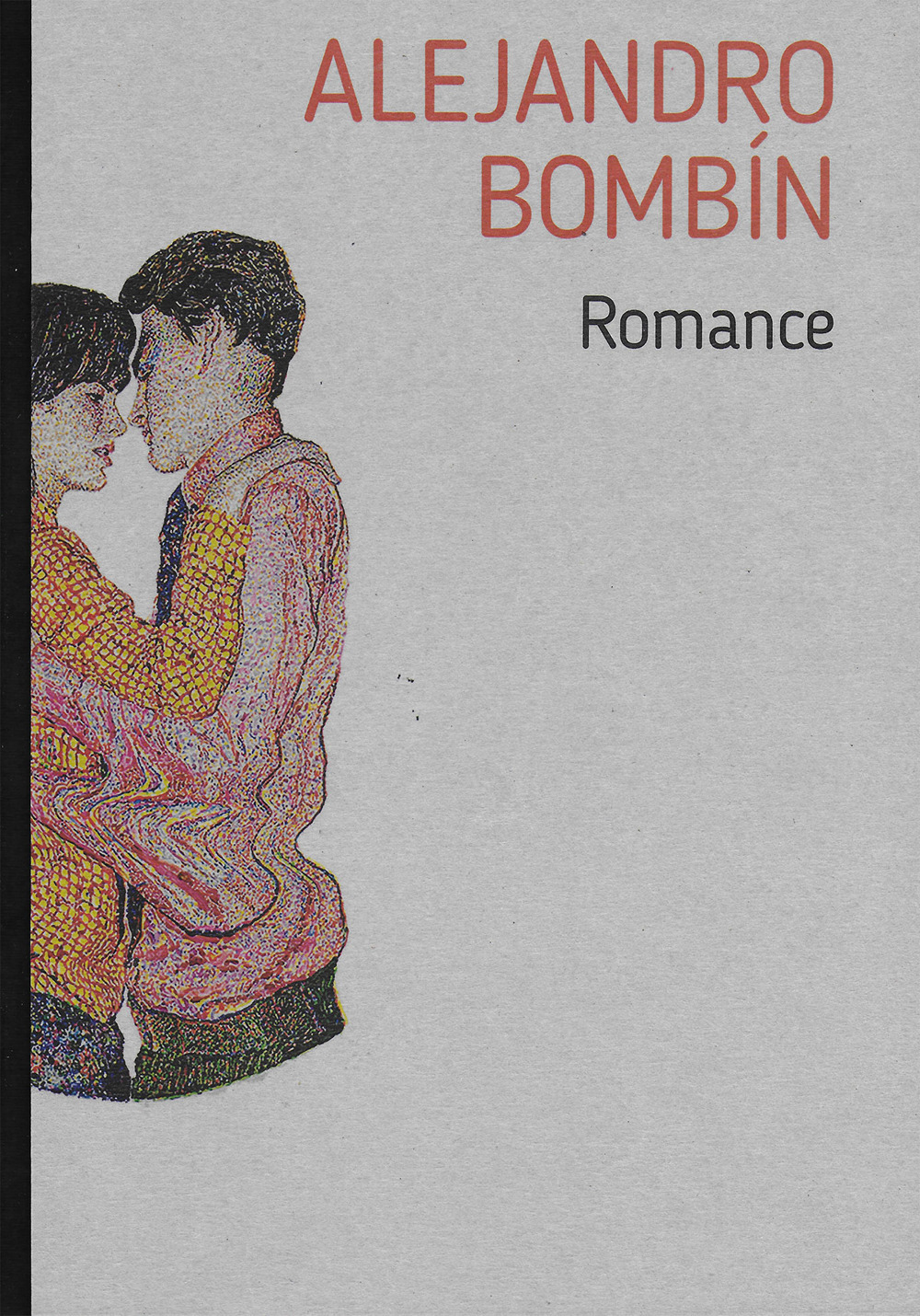 Alejandro Bombín. Romance. Catalogo della mostra (Torino, 9 febbraio-2 aprile 2022)
