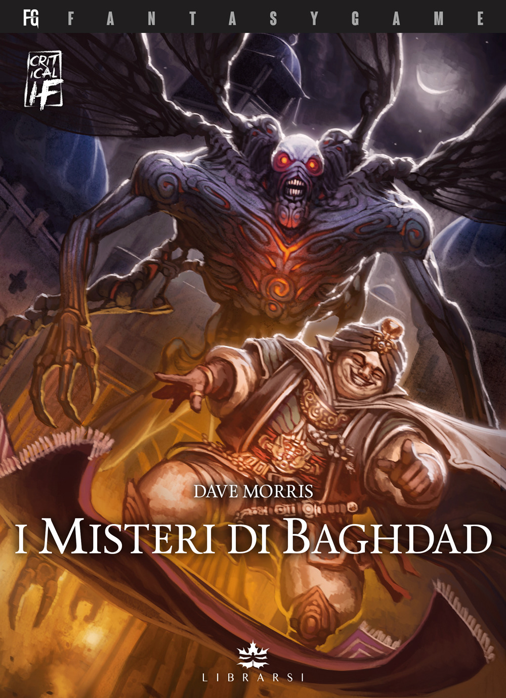 I misteri di Baghdad. Critical if. Vol. 2