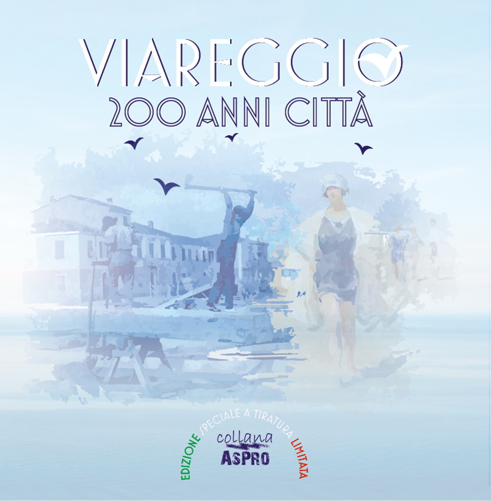 Viareggio 200 anni città