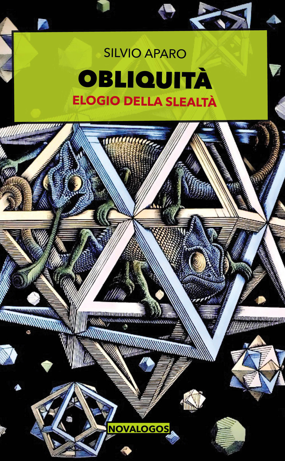 Obliquità. Elogio della slealtà