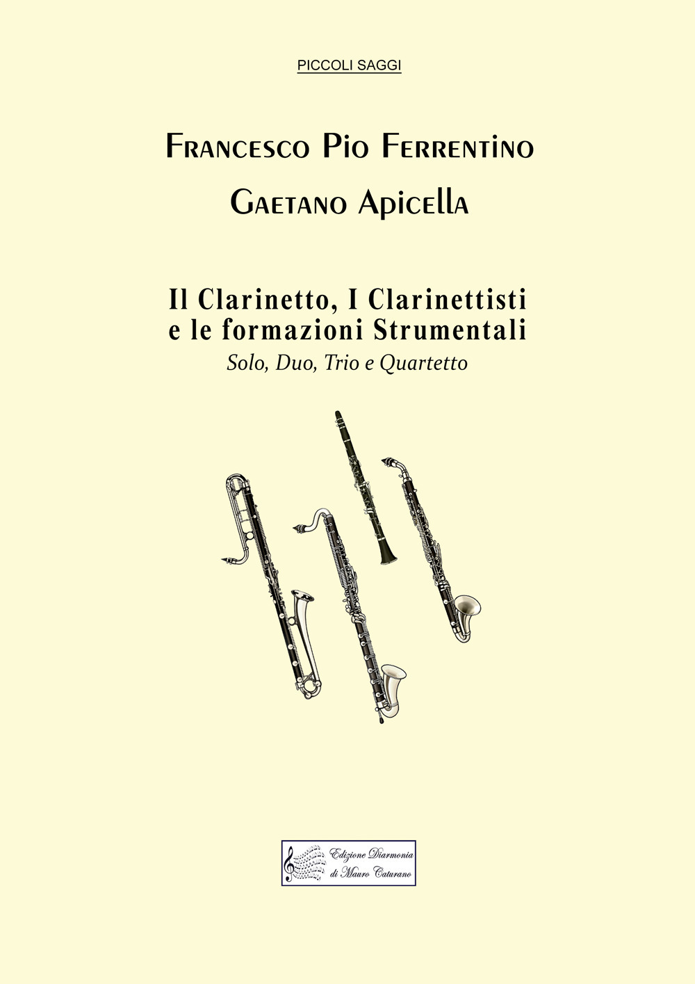 Il clarinetto, i clarinettisti e le formazioni strumentali