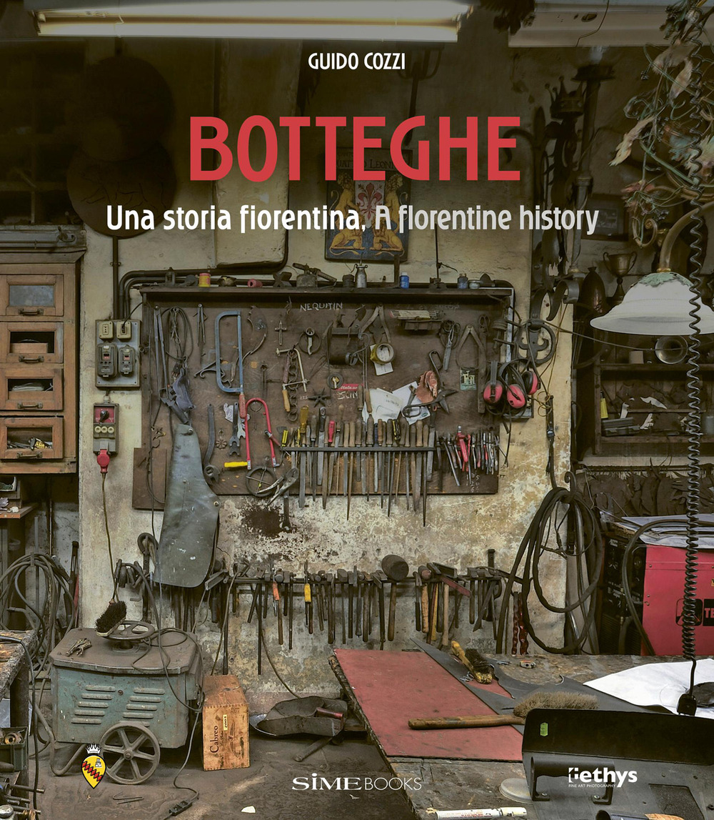 Botteghe. Una storia fiorentina-A florentine history
