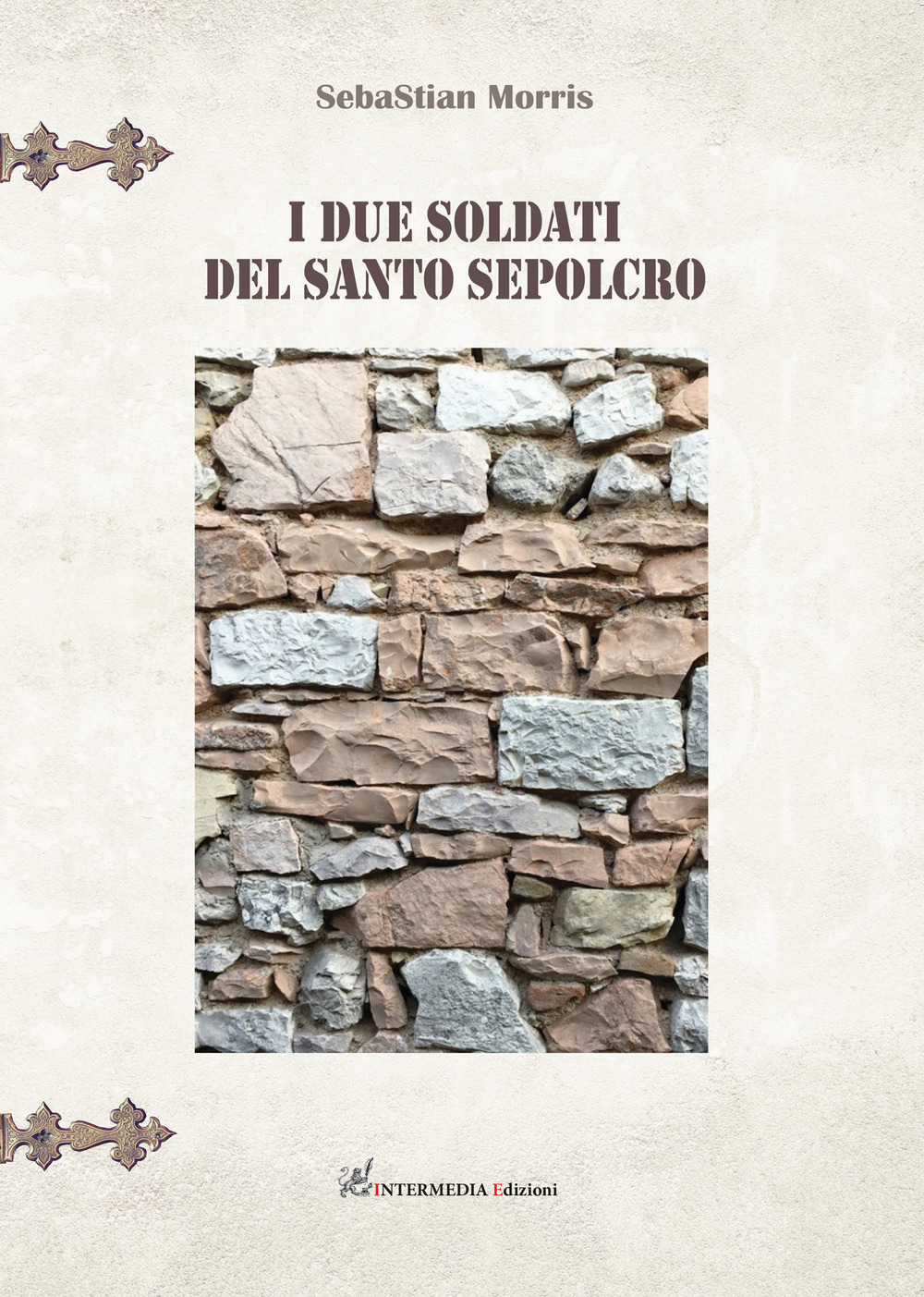 I due soldati del santo sepolcro