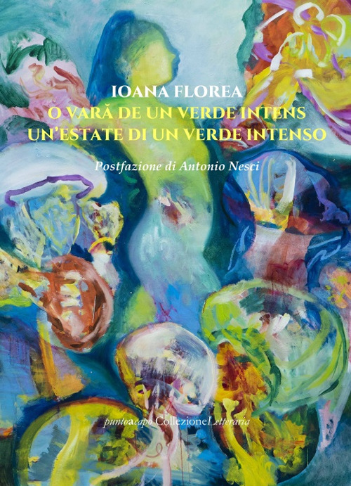 O vară de un verde intens. Un’estate di un verde intenso