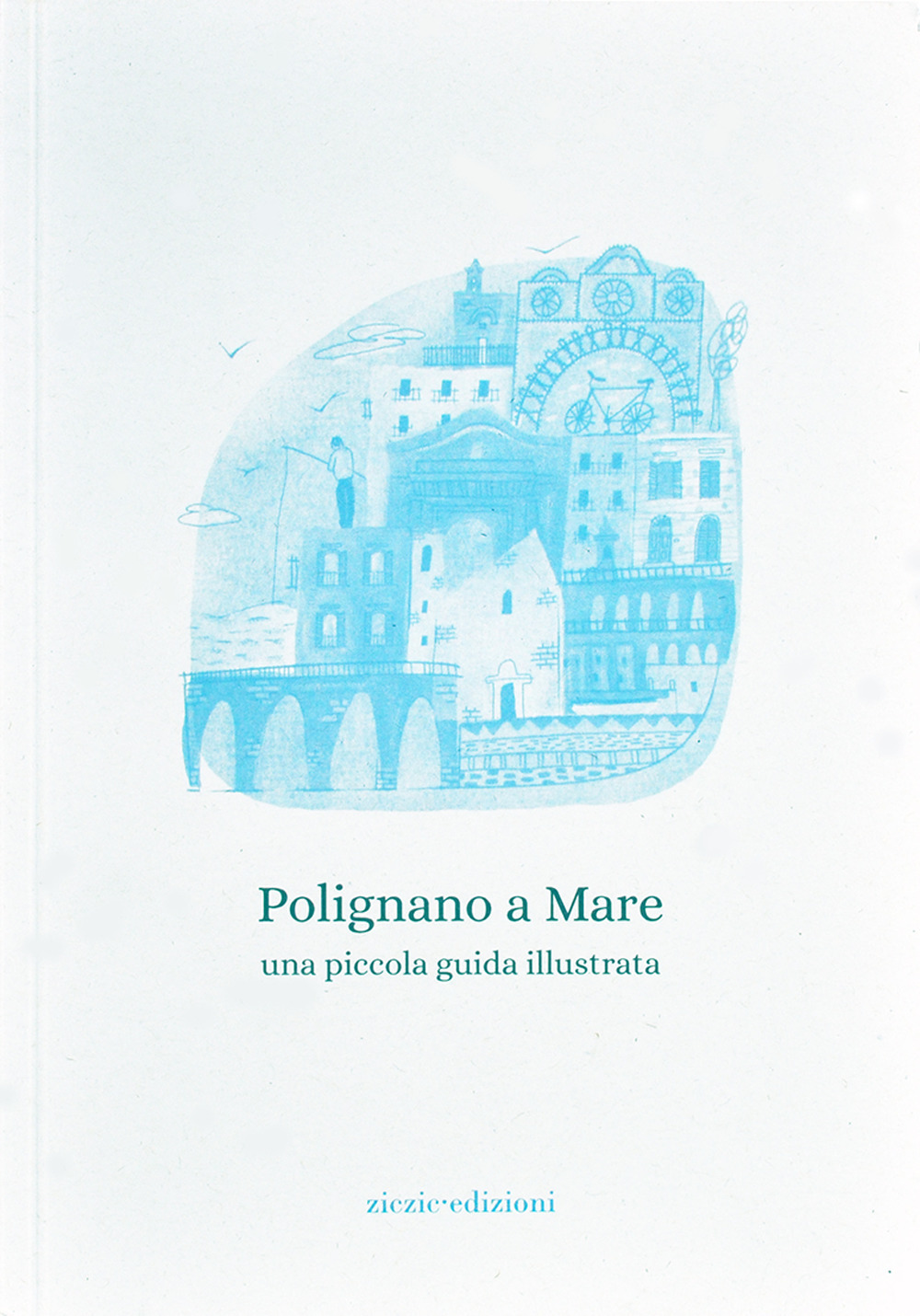 Polignano a mare. Una piccola guida illustrata