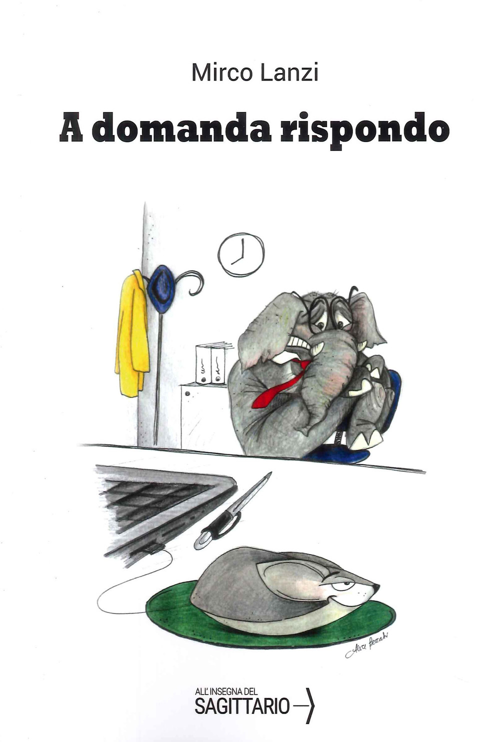 A domanda rispondo