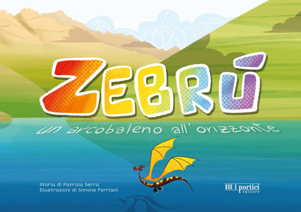 Zebrù. Un arcobaleno all'orizzonte