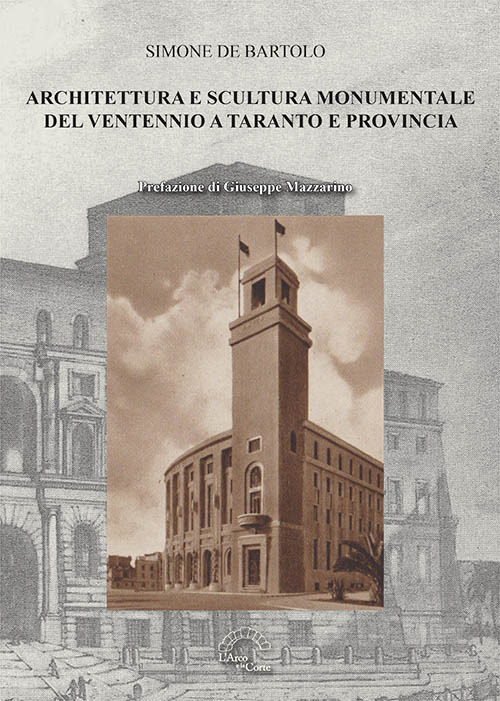 Architettura e scultura monumentale del ventennio a Taranto e provincia