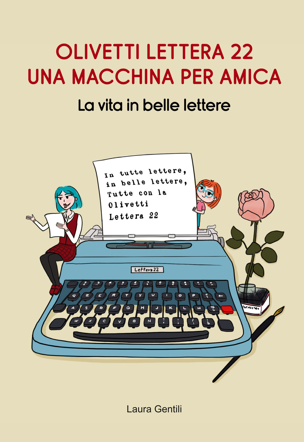 Olivetti Lettera 22, una macchina per amica. La vita in belle lettere