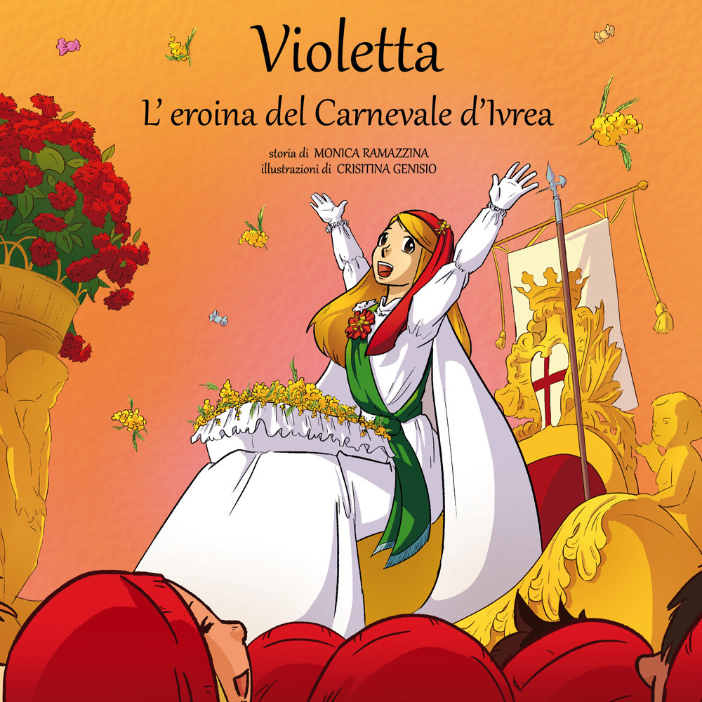 Violetta, l'eroina del Carnevale di Ivrea