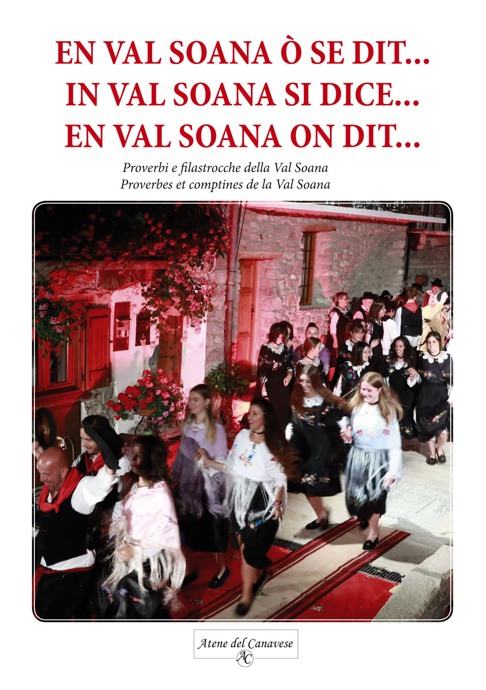 In Val Soana si dice.... Proverbi e filastrocche della Val Soana