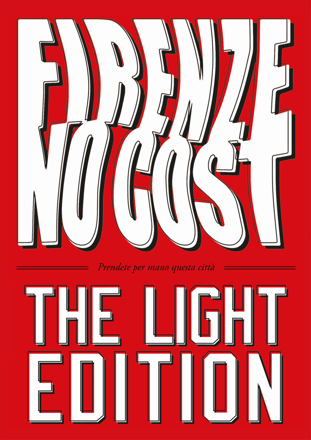 Firenze NoCost. The light edition
