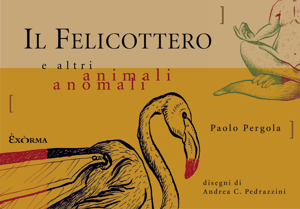Il felicottero e altri animali anomali