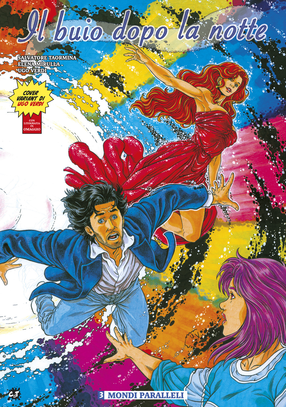 Il buio dopo la notte. Ediz. variant. Vol. 3: Mondi paralleli