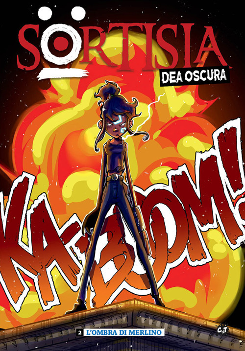 Sortisia. Dea oscura. Vol. 2: L' ombra di Merlino