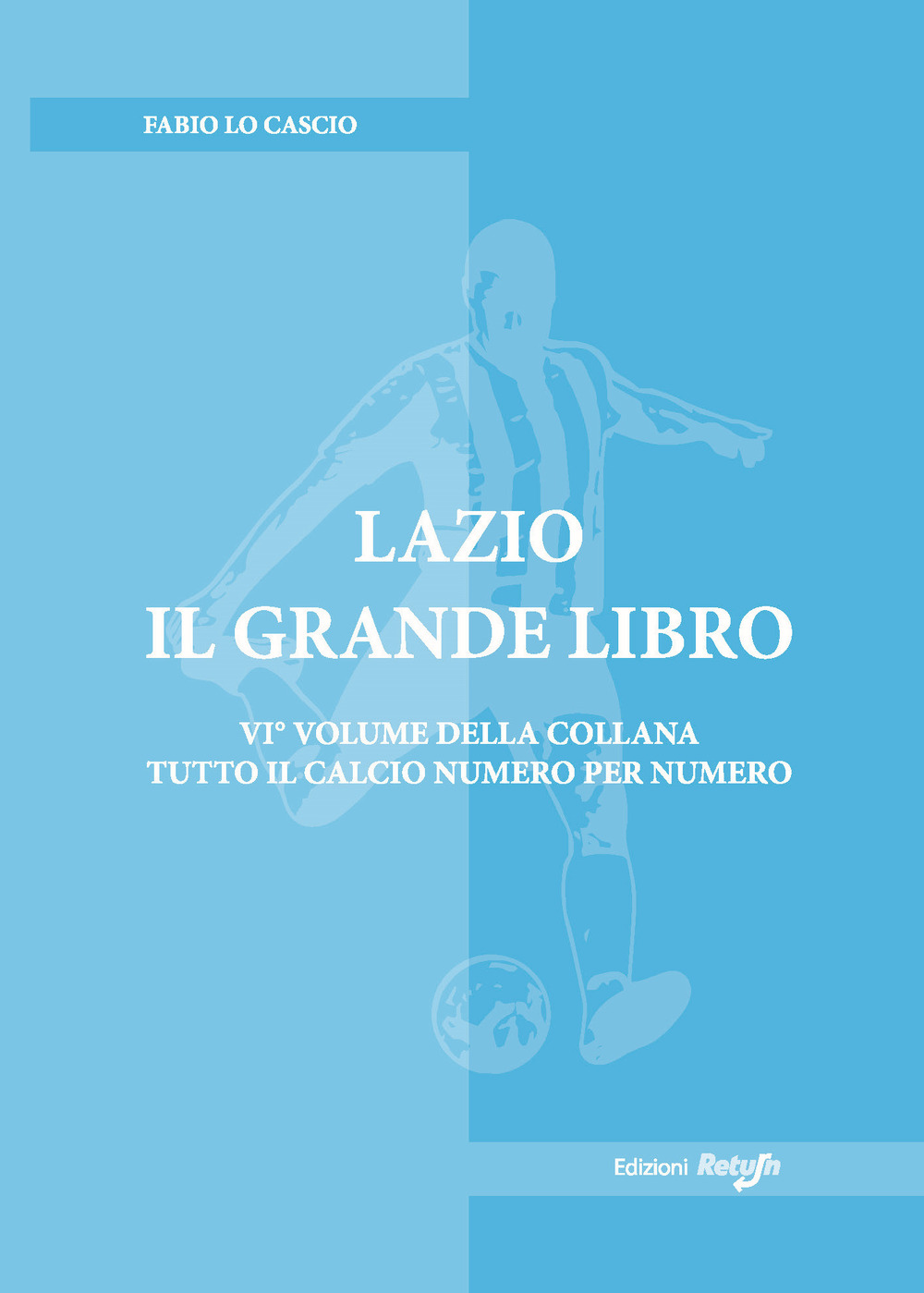 Lazio. Il grande libro