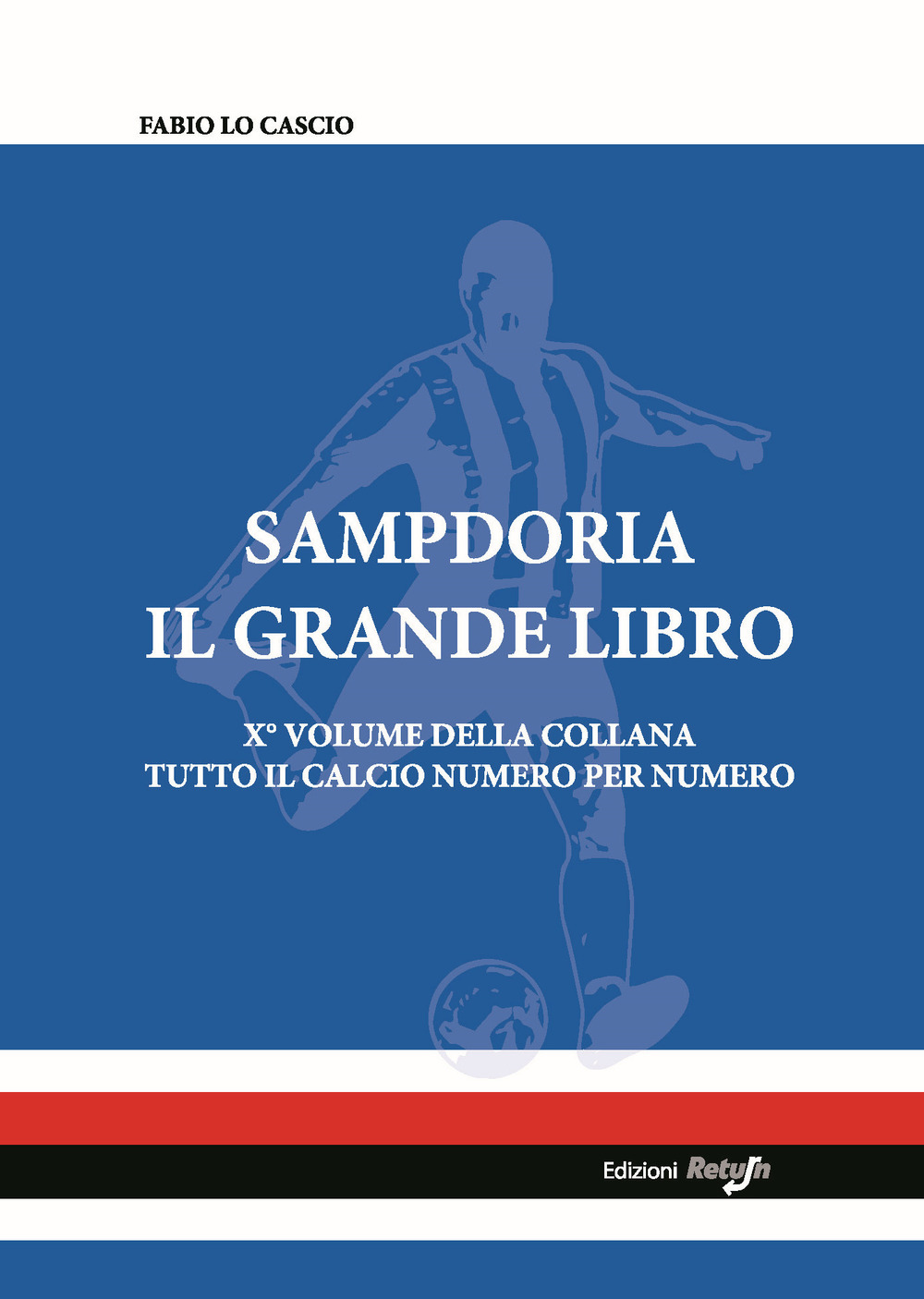 Sampdoria. Il grande libro