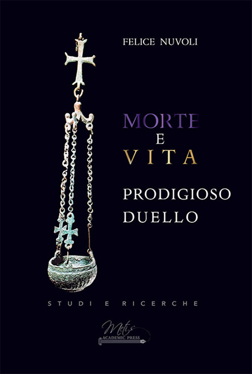 Morte e vita. Prodigioso duello